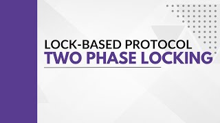 LockBased Protocol  2PL  DBMS PowerPoint Presentation [upl. by Airemat657]