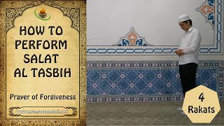 How to perform Salatul Tasbih Tasbeeh Prayer of Forgiveness [upl. by Ahsinwad]