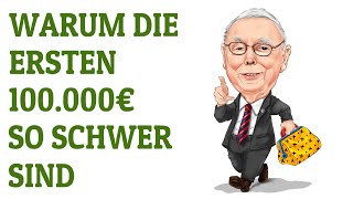 Deshalb sind die ersten 100000€ so schwer und die nächsten einfach [upl. by Alcine]