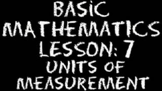 Basic Math Lesson 7  Units of Measurement [upl. by Asirahc]