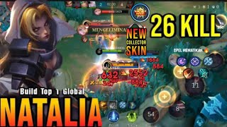 15 Kills  Warrioress Paragon Natalia New COLLECTOR Skin  Build Top 1 Global Natalia  MLBB [upl. by Jonas531]