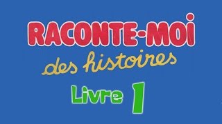 Livre audio  Raconte moi des histoires  Livre 1 [upl. by Lauter]