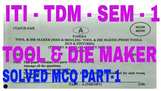 TOOL amp DIE MAKER  TDM  MCQPART1 [upl. by Odnamla]