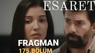 ESARET 175BÖLÜM FRAGMANI [upl. by Innavoig]