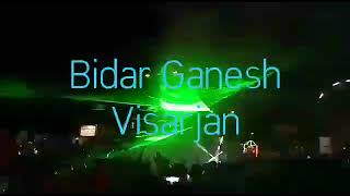 bidar ka Raja DJ ganesh visarjanbkr chowbara [upl. by Brigg755]