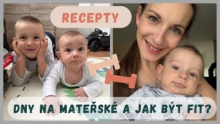 Jak být fit na mateřské Naše dny amp recepty vlog [upl. by Giarc992]