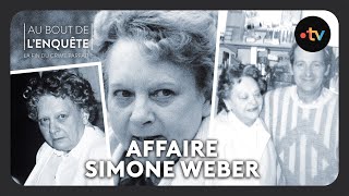 Intégrale lAffaire Simone Weber la diabolique de Nancy  Au bout de lenquête [upl. by Enilec]