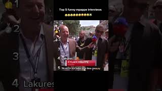 Top 5 mbappe interview moments😃😀🥹😅😂😂🤣🤣😁😁😆 [upl. by Mosora]