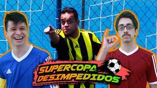 AS SEMIFINAIS DA SUPERCOPA DESIMPEDIDOS [upl. by Tarrant656]