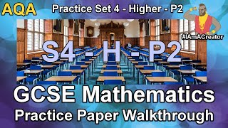 GCSE Maths AQA Practice Paper Set 4  Higher Tier  Paper 2  Walkthrough with Full Solutions [upl. by Thecla]