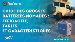 👉 Guide des Grosses Batteries Nomades  Efficacité Tarifs et Caractéristiques [upl. by Noiro]