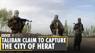 Afghanistan Taliban claim to capture the city of Herat [upl. by Ofilia]