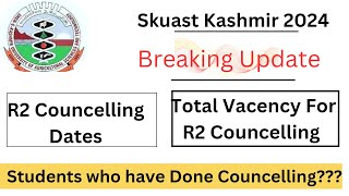 Skuast Kashmir R2 Councelling Vacent Seats And Counseling Dates R1 Councelling Update Jahangir Say [upl. by Jorgan]