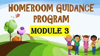 HOMEROOM GUIDANCE MODULE 3 HOMEROOMGUIDANCE DEPED [upl. by Spada]