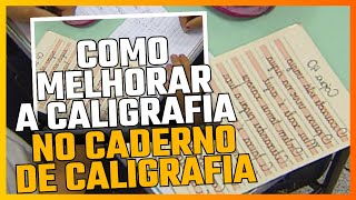 Como MELHORAR A CALIGRAFIA no CADERNO de CALIGRAFIA [upl. by Htevi]