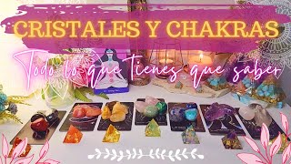 TODO SOBRE LOS CHAKRAS Y CÓMO EQUILIBRARLOS UTILIZANDO CRISTALES ➤ Activación Y Sanación [upl. by Myo258]