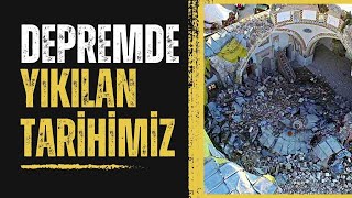 DEPREMDE YIKILAN TARİHİMİZ Talha Uğurluel [upl. by Danika420]