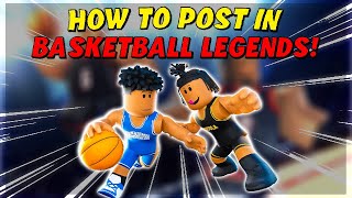 HOW TO USE POST IN BAKSETBALL LEGENDS [upl. by Whitby584]