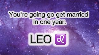 Youre going to get married in one year Leo ♌️  Coming one year for Leo  Tarot reading Leo family [upl. by Gus584]