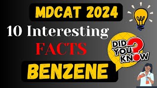 Benzene C6H6  MDCAT 10 Interesting Facts Series  Most Important MCQs  MDCAT 2024 [upl. by Mazel861]