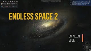 Endless Space 2 Unfallen Guide [upl. by Lyndsie]