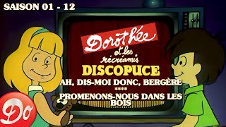 DISCOPUCE  Ah dismoi donc bergère  Promenonsnous dans les bois  DOROTHÉE ET LES RÉCRÉAMIS [upl. by Macdonald875]