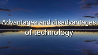 Advantage and disadvantages of technology  ielts writing task 2 [upl. by Ennovihs]