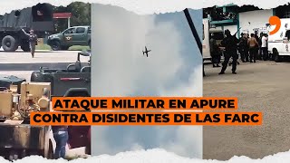 Esto es lo que se sabe sobre el ataque militar en Apure contra disidentes de las FARC [upl. by Aicella]