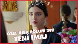 Kırgın Çiçekler Özel Kısa Bölümler  299 [upl. by Assi805]