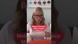 Melissa From Dance Moms Confirms Season 9 [upl. by Aerdnna]