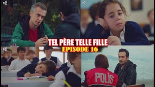 TEL PÈRE TELLE FILLE ÉPISODE 16 EN FRANÇAIS [upl. by Westberg]