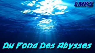 CREEPYPASTA FR  Du Fonds des Abysses [upl. by Markus]