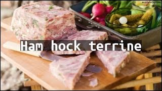 Recipe Ham hock terrine [upl. by Nylrats]