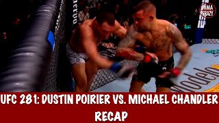 UFC 281 Dustin Poirier vs Michael Chandler Recap [upl. by Base853]