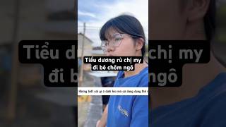 Tiểu dương rủ chị my đi bẻ chôm ngôshort [upl. by Sanjiv]