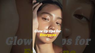 Glow Up Tips For Everyone 🎀 viralshorts fyp glowuptips skincare [upl. by Ralip]