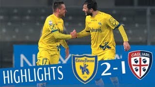 Chievo  Cagliari 21  Highlights  Giornata 25  Serie A TIM 201718 [upl. by Madge306]