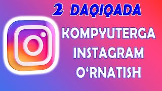 KOMPYUTERGA INSTAGRAM ORNATISH  Kompyuterga Instagram  Instagram for PC  Instagram ornatish [upl. by Amelina]