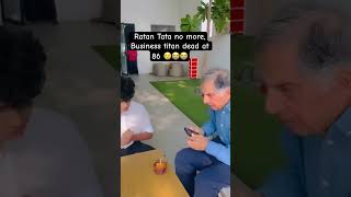 Business man ratan Tata sir miss you trending sad business viralvideo shorts [upl. by Onaicul]