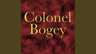 Colonel Bogey March [upl. by Tamas]