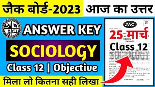 Answer Key Sociology Class 12 Jac Board 2023  Jac Board Class 12 Sociology Answer Key 2023 [upl. by Dragon]