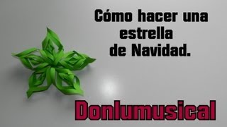 DIY CÓMO HACER UNA ESTRELLA DE NAVIDAD Christmas Star Donlumusical [upl. by Ayekan717]