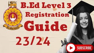 ශ්‍රී ලංකා විවෘත විශ්වවිද්‍යාලයේ BEd in Primary Education degree  Level 3 Registration Guide 2324 [upl. by Base]