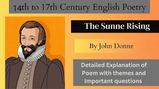 Poem The Sunn Rising by John Donne line by line explanation with themes and symbols [upl. by Kammerer]