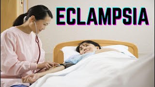 Eclampsia updated 2023  CRASH Medical Review Series [upl. by Aramois]