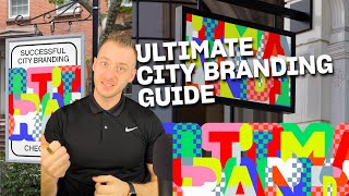 The Ultimate Guide to Branding a City Smart City or Town [upl. by Christianna]