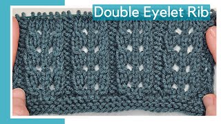 Double Eyelet Rib Knitting Stitch Pattern 4Row Repeat [upl. by Clava]