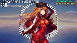 「Super EuroNightcore」 Go 2  Looka Bomba  Initial D [upl. by Ackerman889]