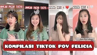 KOMPILASI VIDEO TIKTOK POV FELICIA  feliciatannnn [upl. by Aekan]