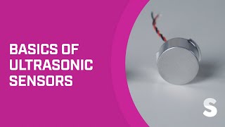 The Basics of Ultrasonic Sensors [upl. by Atnoled]